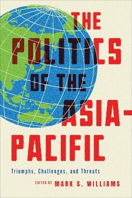 The Politics of the Asia-Pacific - 