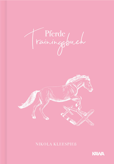 Pferde Trainingsbuch -  Nikola Kleespieß