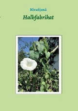 Halbfabrikat - Fräulein Nirañjana