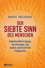 Der siebte Sinn des Menschen - Rupert Sheldrake