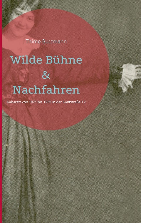 Wilde Bühne & Nachfahren - Thimo Butzmann