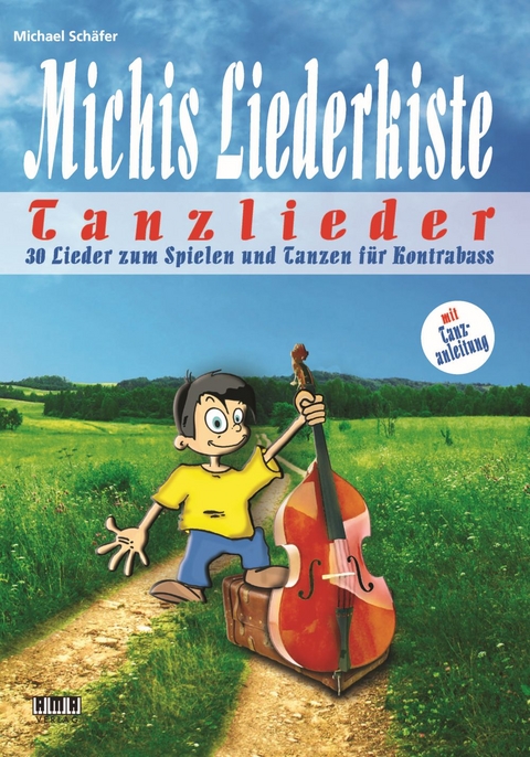Michis Liederkiste: Tanzlieder für Kontrabass - Michael Schäfer