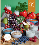 Das 70+ Kochbuch - Annette Kerckhoff, Bettina Goderbauer