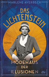 Das Lichtenstein - Modehaus der Illusionen - Marlene Averbeck