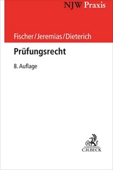 Prüfungsrecht - Niehues, Norbert; Fischer, Edgar; Jeremias, Christoph; Dieterich, Peter