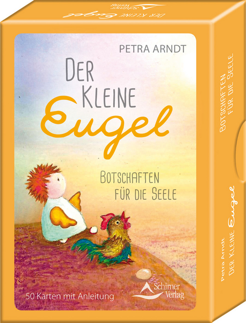 Der Kleine Engel – Botschaften für die Seele - Petra Arndt