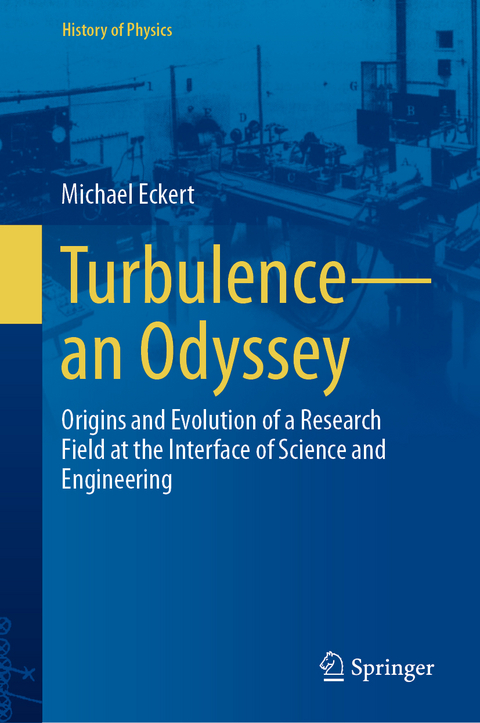 Turbulence—an Odyssey - Michael Eckert