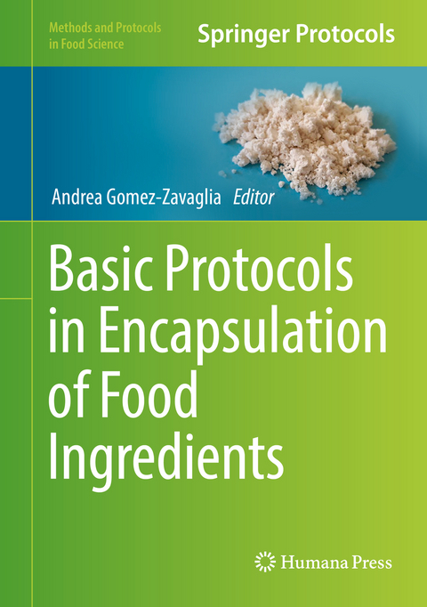 Basic Protocols in Encapsulation of Food Ingredients - 