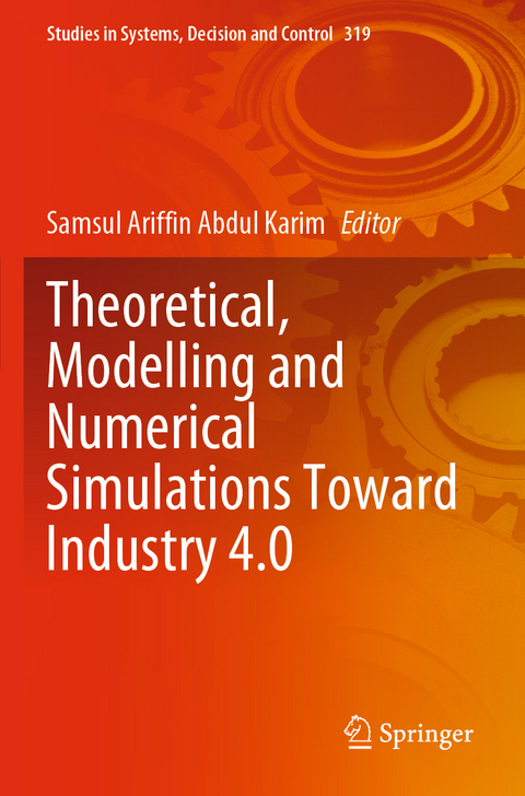 Theoretical, Modelling and Numerical Simulations Toward Industry 4.0 - 