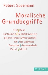 Moralische Grundbegriffe - Spaemann, Robert