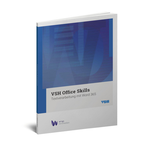 VSH Office Skills mit Word 365 - Esther Wyss