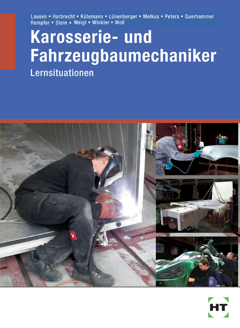 eBook inside: Buch und eBook Karosserie- und Fahrzeugbaumechaniker - Eckhard Woll, Bernd Winkler, Joachim Weigt, Wolfgang Stein, René Dr. Rempfer, Martin Querhammer, Manfred Peters, Frank Lünenberger, Gerd Lausen, Gerald Kütemann, Patricia Harbrecht