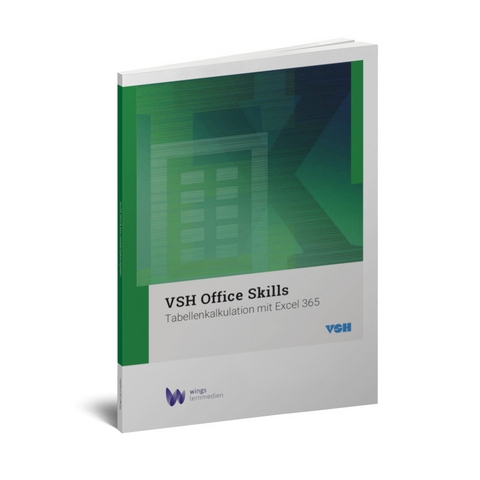VSH Office Skills mit Excel 365 - Esther Wyss, Andrea Staffelbach
