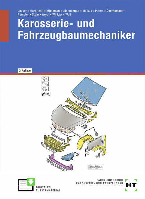 eBook inside: Buch und eBook Karosserie- und Fahrzeugbaumechaniker - Patricia Harbrecht, Gerald Kütemann, Gerd Lausen, Frank Lünenberger, Peter Melkus, Manfred Peters, Martin Querhammer, René Dr. Rempfer, Wolfgang Stein, Joachim Weigt, Bernd Winkler, Eckhard Woll