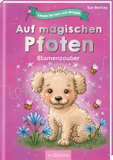 Lesen lernen mit Magie: Auf magischen Pfoten - Sue Bentley