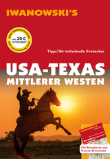 USA-Texas & Mittlerer Westen - Reiseführer von Iwanowski - Brinke, Dr. Margit; Kränzle, Dr. Peter