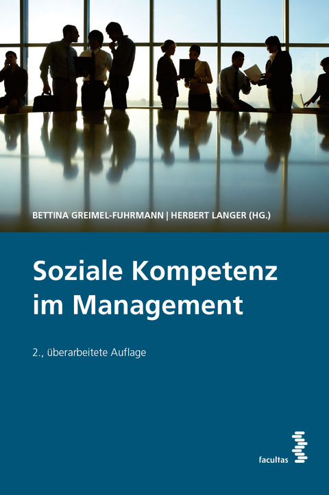 Soziale Kompetenz im Management - 