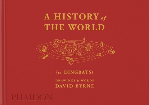 A History of the World (in Dingbats) - David Byrne