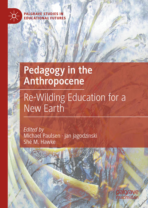 Pedagogy in the Anthropocene - 