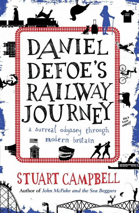 Daniel Defoe's Railway Journey - Stuart Campbell