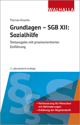 Grundlagen - SGB XII: Sozialhilfe - Thomas Knoche