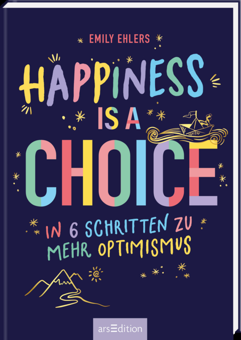 Happiness is a Choice - Emily Ehlers