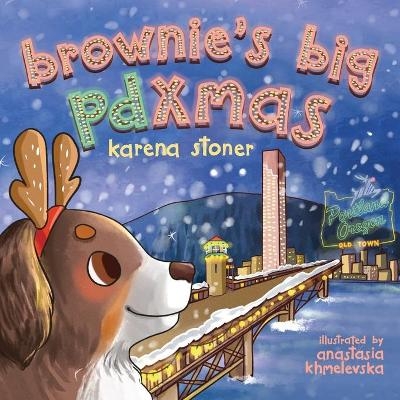 Brownie's Big PDXmas - Karena Stoner