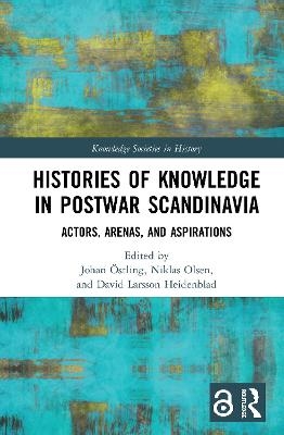 Histories of Knowledge in Postwar Scandinavia - 