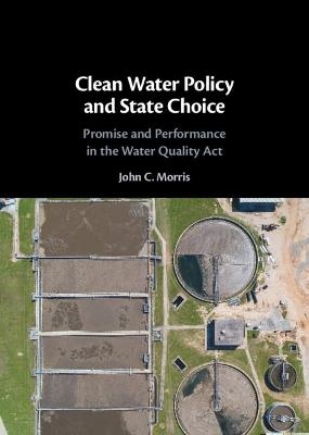 Clean Water Policy and State Choice - John C. Morris