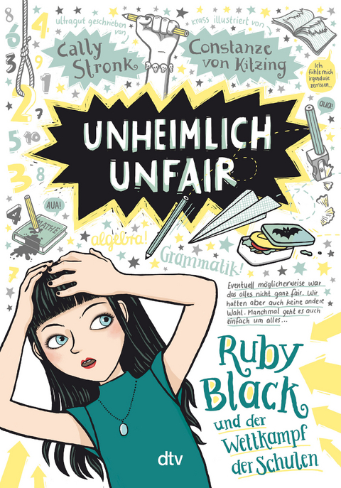 Unheimlich unfair – Ruby Black und der Wettkampf der Schulen - Cally Stronk