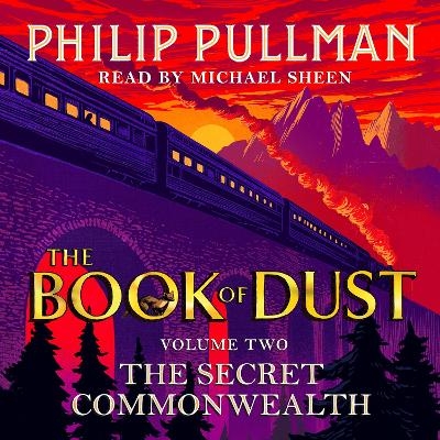 The Secret Commonwealth: The Book of Dust Volume Two - Philip Pullman