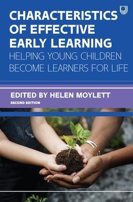 Characteristics of Effective Early Learning 2e - Helen Moylett