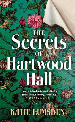 The Secrets of Hartwood Hall - Katie Lumsden