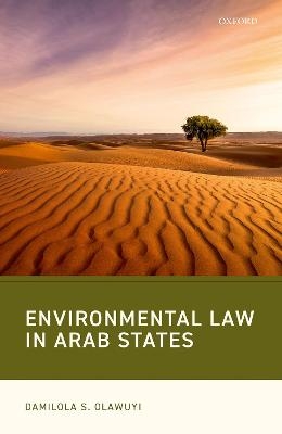 Environmental Law in Arab States - Damilola S. Olawuyi