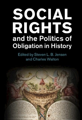 Social Rights and the Politics of Obligation in History - 