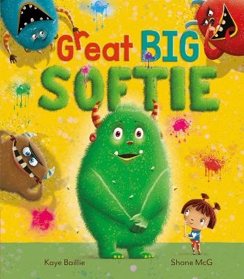 Great Big Softie - Kaye Baillie