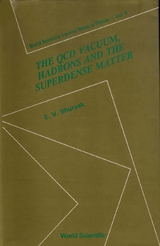 Qcd Vacuum, Hadrons And Superdense Matter, The - 