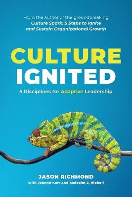 Culture Ignited - Jason Richmond, Jeanne Kerr, Malcolm J Nicholl