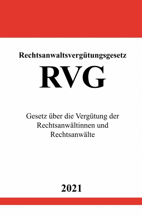 Rechtsanwaltsvergütungsgesetz (RVG) - Ronny Studier