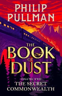 The Secret Commonwealth: The Book of Dust Volume Two - Philip Pullman