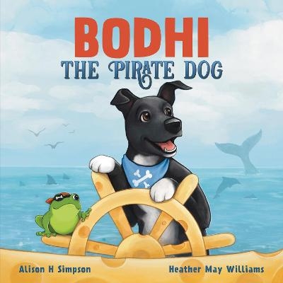 Bodhi the Pirate Dog - Alison H Simpson