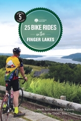 25 Bike Rides in the Finger Lakes - TNMC Bike Club; Roth, Mark; Walters, Sally