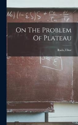 On The Problem Of Plateau - 