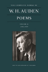 The Complete Works of W. H. Auden: Poems, Volume II - Auden, W. H.; Mendelson, Edward