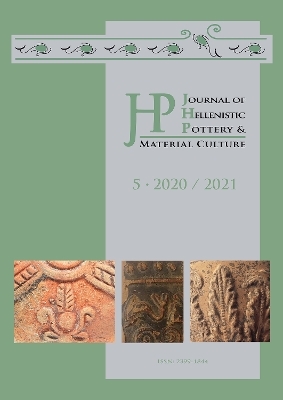 Journal of Hellenistic Pottery and Material Culture Volume 5 2020 / 2021 - 