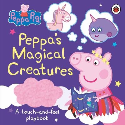 Peppa Pig: Peppa's Magical Creatures -  Peppa Pig