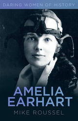 Amelia Earhart -  Mike Roussel