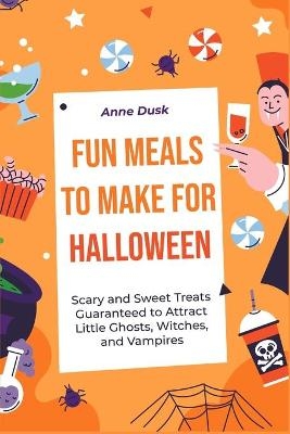 Fun Meals to Make for Halloween - Anne Dusk