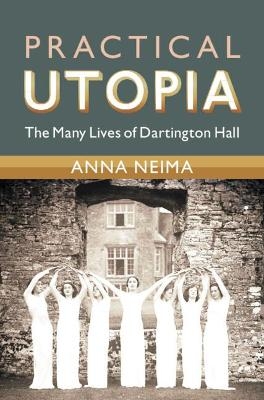Practical Utopia - Anna Neima
