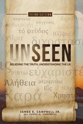 Unseen - James E Campbell  Jr, James Q Campbell